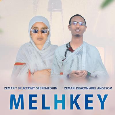 Melhkey (feat. Zemarit Bruktawit Gebremedhin)'s cover