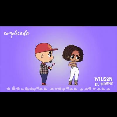 Complicada By Wilson el Divino's cover