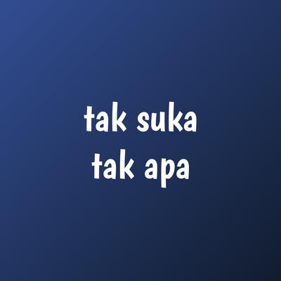 tak suka's cover