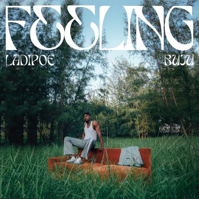 Feeling By LADIPOE, Buju's cover