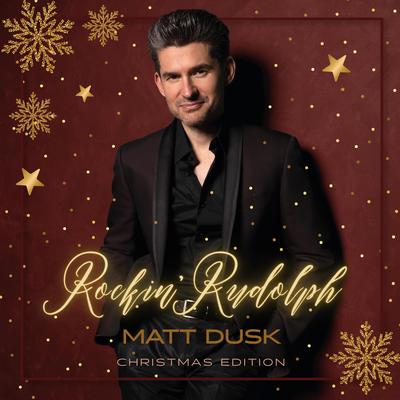 Rockin' Rudolph By Matt Dusk's cover