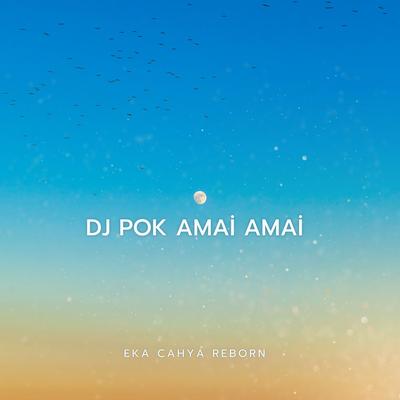 DJ Pok Amai Amai's cover
