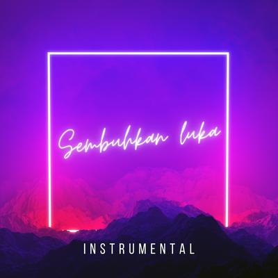 Sembuhkan Luka (Instrumental)'s cover