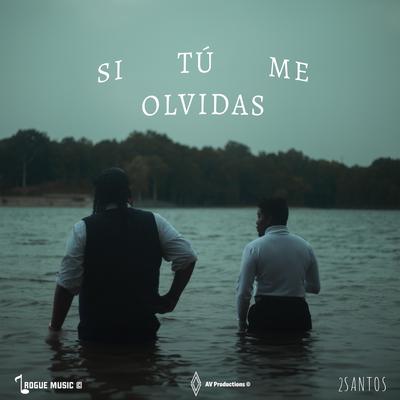 Si Tu Me Olvidas's cover