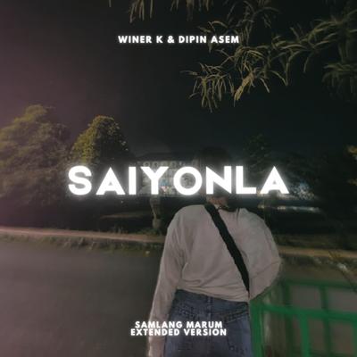 Saiyonla (Samlang Marum Extended Version)'s cover