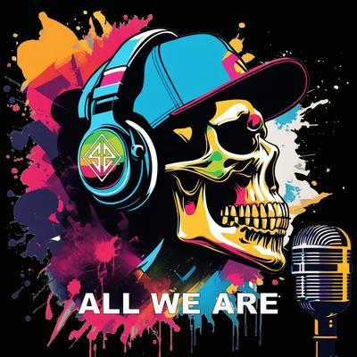 All We Are (Alternative Version) By Slatz, (Hed) P.E.'s cover