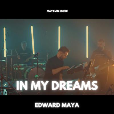 In My Dreams By Edward Maya's cover