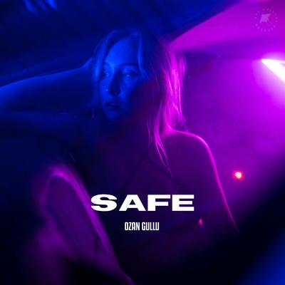 Safe By Ozan Gullu's cover