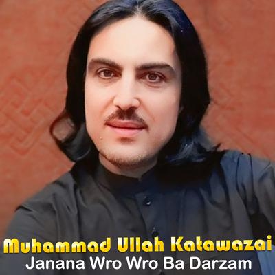 Muhammad Ullah Katawazai's cover
