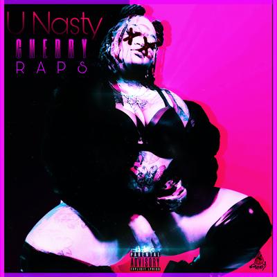 U Nasty By CherryRaps's cover