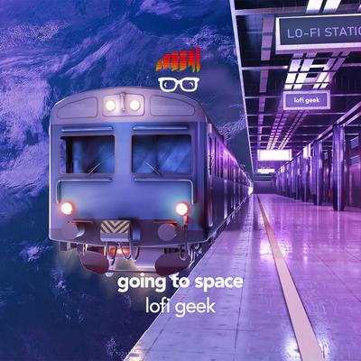 Going to Space By lofi geek's cover