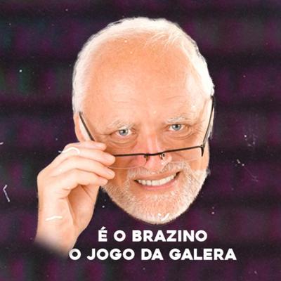 É o Brazino o Jogo da Galera's cover