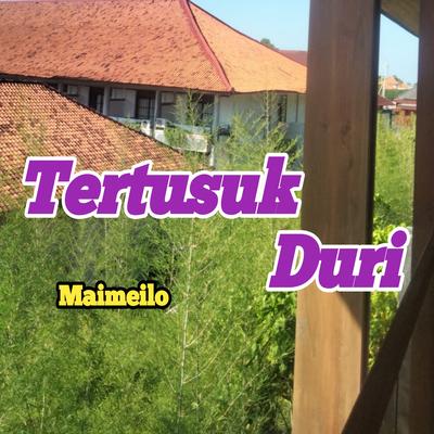 Tertusuk Duri's cover