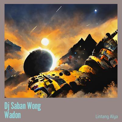 Dj Saban Wong Wadon's cover