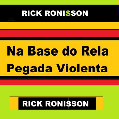 Na Base do Rela (Pegada Violenta)'s cover