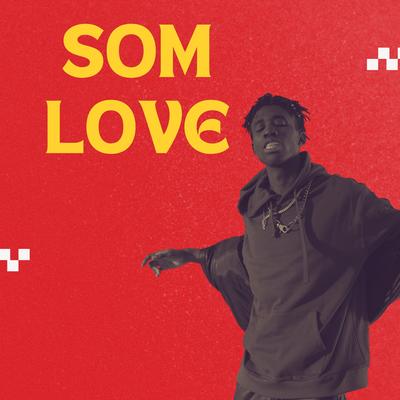 Som Love's cover