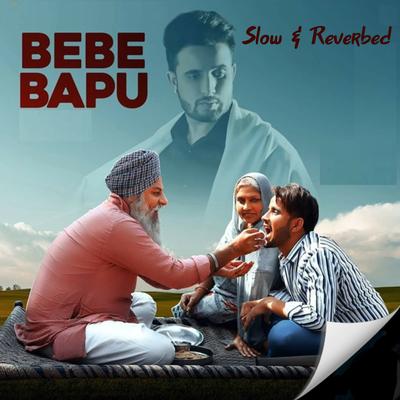 Bebe Bapu (Slow Reverbed)'s cover