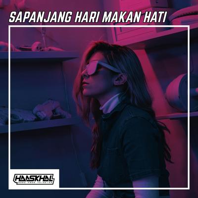 DJ SAPANJANG HARI MAKAN HATI's cover