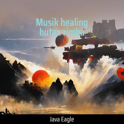 Musik Healing Hutan Rimba's cover