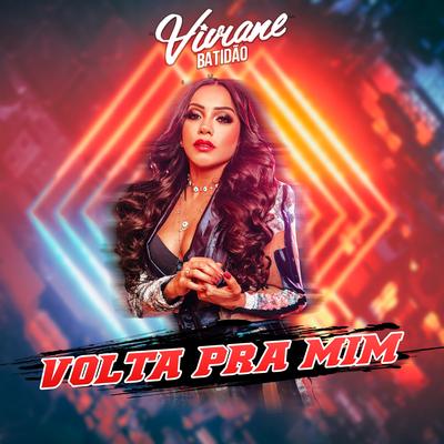 Volta pra Mim By Viviane Batidão's cover