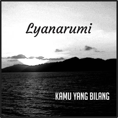 Kamu Yang Bilang's cover