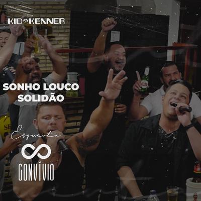 Sonho Louco / Solidão (Esquenta Convívio)'s cover