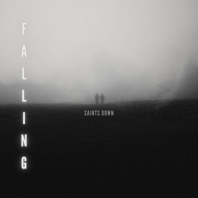 Falling By Saints Down's cover