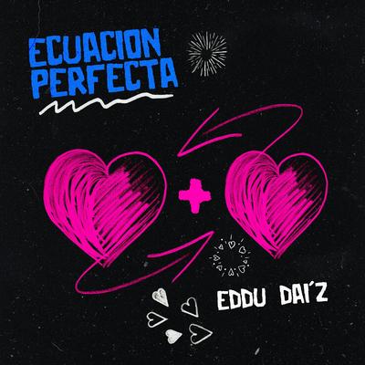 Ecuación Perfecta's cover