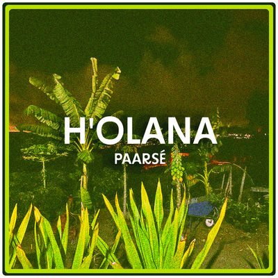 H'OLANA's cover