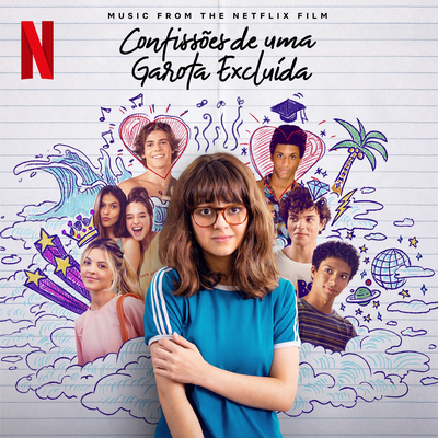 Confissões de uma Garota Excluída (Música do filme Netflix)'s cover