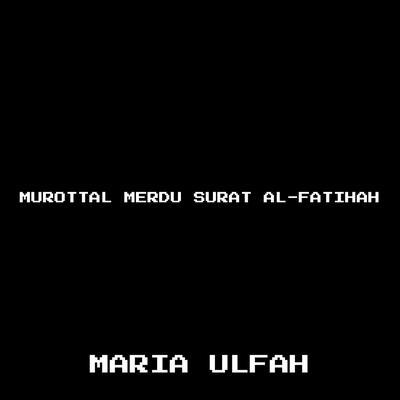Murottal Merdu Surat Al-Fatihah's cover