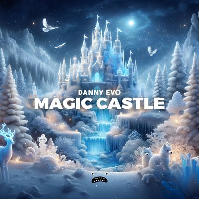 Magic Castle By Danny Evo's cover