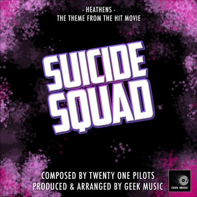 Suicide Squad - Heathens's cover