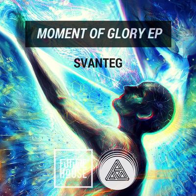 Glory ((Original Mix)) By SvanteG's cover