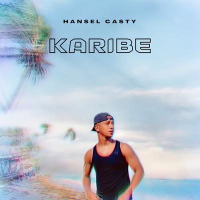 Karibe By Hansel Casty's cover