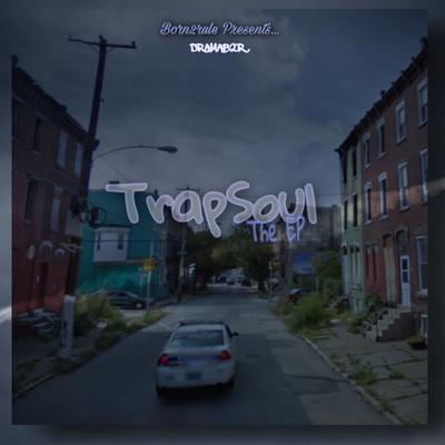 Trap Soul's cover