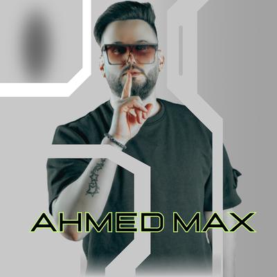 Ahmed Max's cover