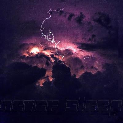 Never Sleep's cover