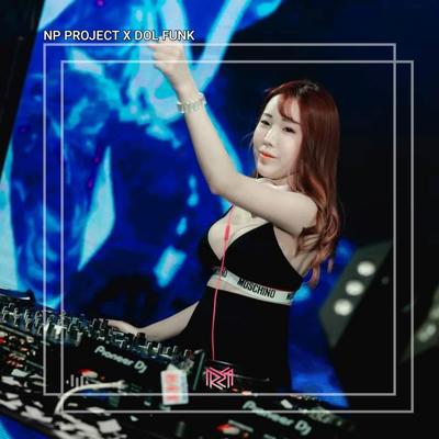 Always Loving You Breakbeat By NP PROJECT, DOL FUNK's cover
