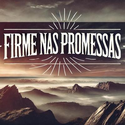 Firme nas Promessas (Metal Version)'s cover