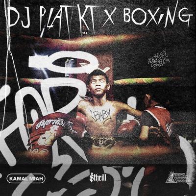 DJ BOXING X PLAT KT's cover
