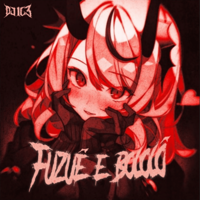 Fuzuê e Bololô's cover