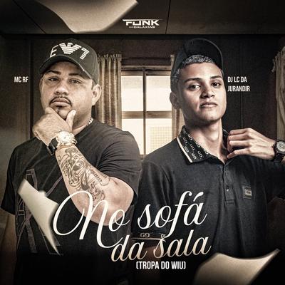 No Sofá da Sala X Tropa do Wiu's cover