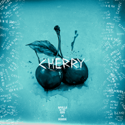 Cherry (ft. BEANIE) By Apollo On The Run, BEANIE's cover