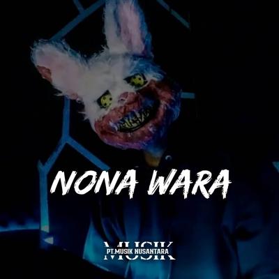 DJ NONA WARA MENGKANE WELL's cover