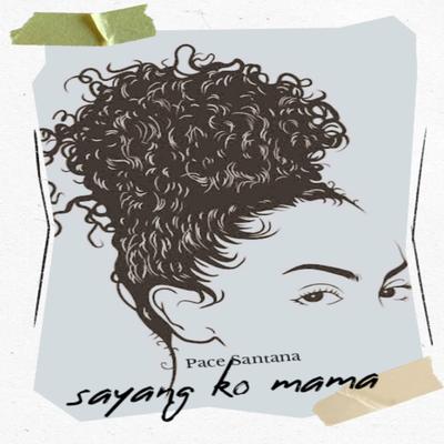 sayang ko mama's cover
