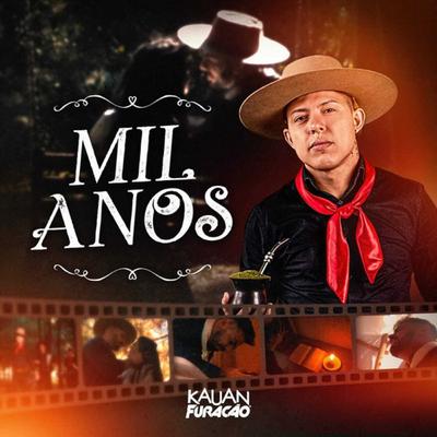 Mil Anos By Kauan Furacão's cover