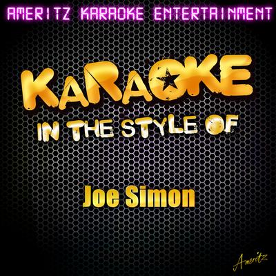 Karaoke - In the Style of Joe Simon's cover