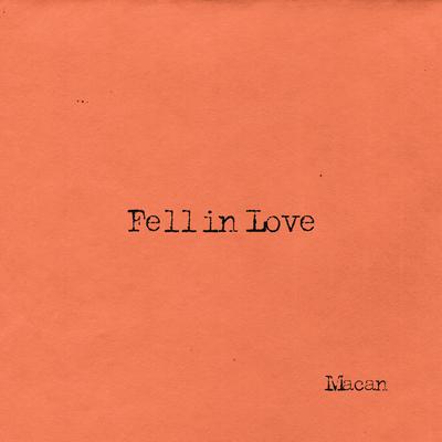 Fell in Love By MACAN's cover