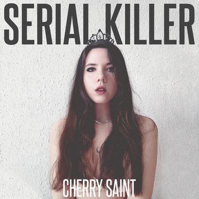 Serial Killer By Cherry Saint's cover